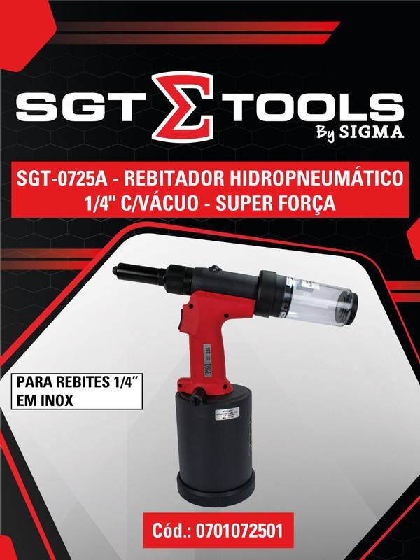 SGT-0725A - Rebitador Hidropneumatico 1/4" C/Vacuo - Super Forca
